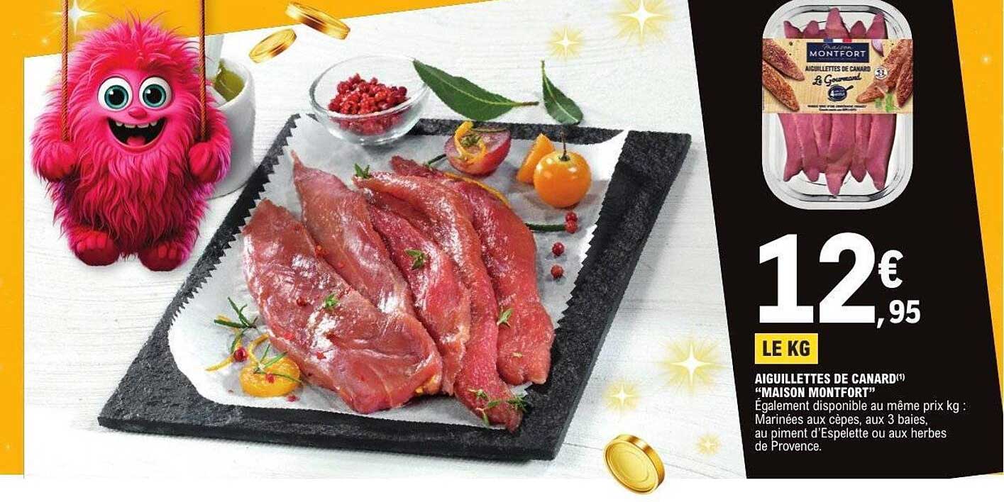 Aiguillettes de canard "Maison Montfort"