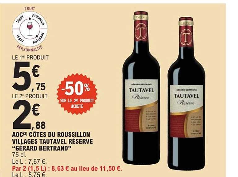 AOC CÔTES DU ROUSSILLON VILLAGES TAUTAVEL RÉSERVE "GÉRARD BERTRAND"