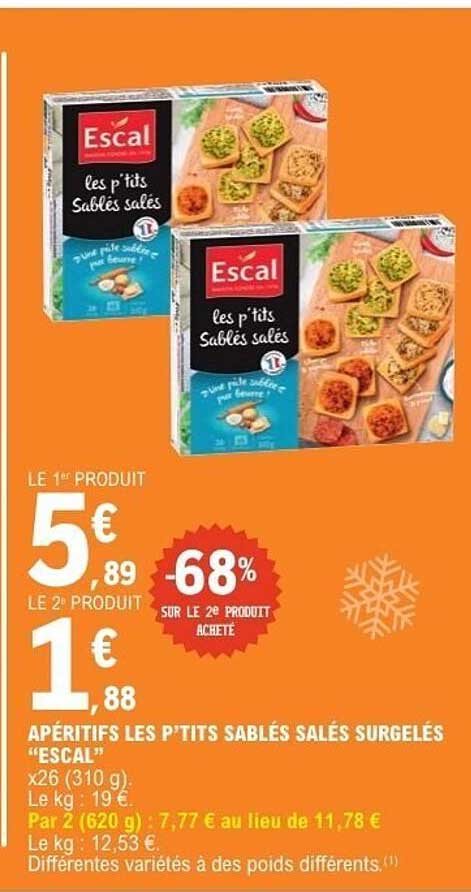 APÉRITIFS LES P'TITS SABLÉS SALÉS SURGELÉS "ESCAL"