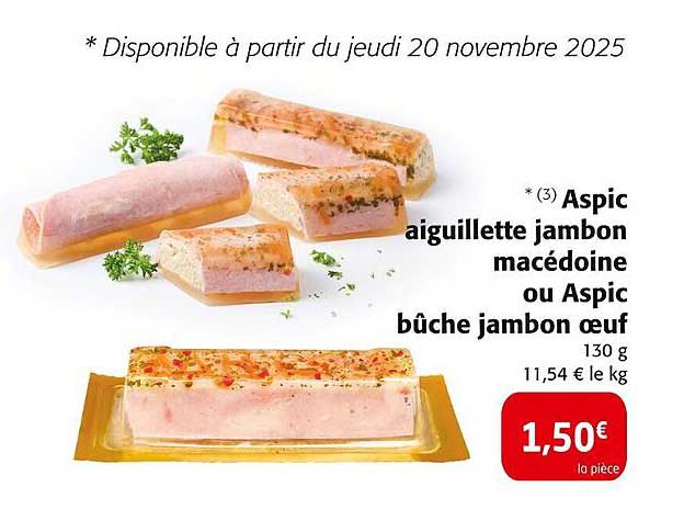 Aspic aiguillette jambon macédoine ou Aspic bûche jambon œuf