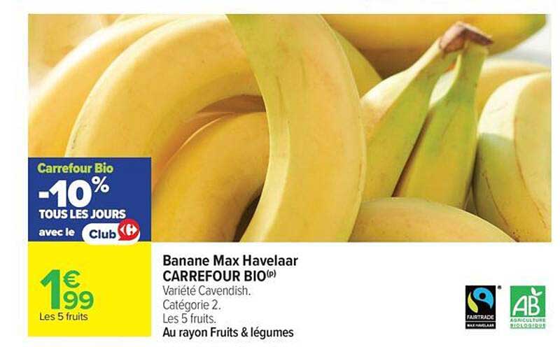 Banane Max Havelaar CARREFOUR BIO(p)