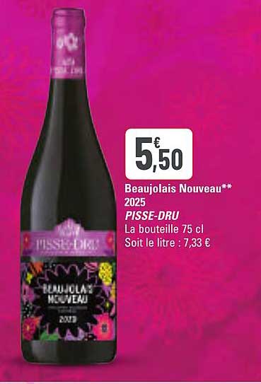 Beaujolais Nouveau** 2025 PISSE-DRU