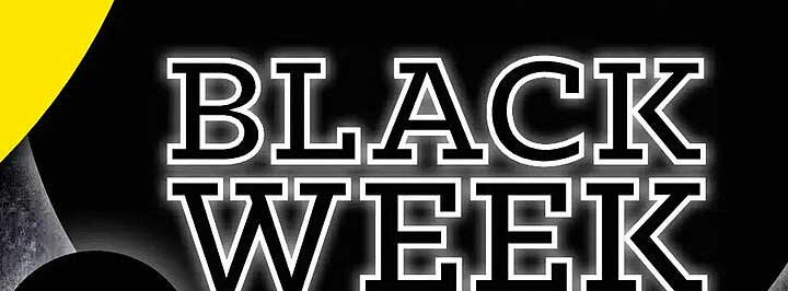 BLACK WEEK