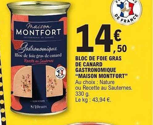 BLOC DE FOIE GRAS DE CANARD GASTRONOMIQUE "MAISON MONTFORT"