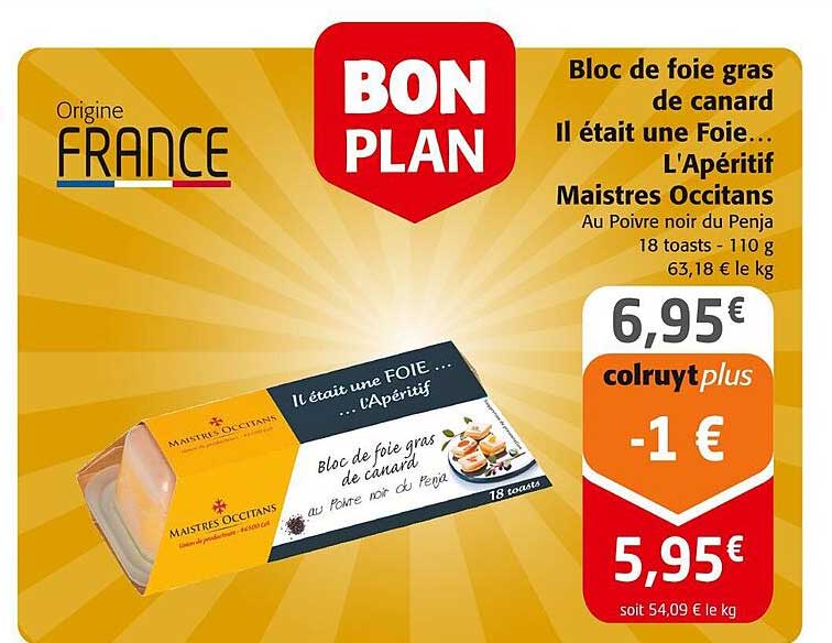 Bloc de foie gras de canard Il était une Foie… L'Apéritif Maistres Occitans