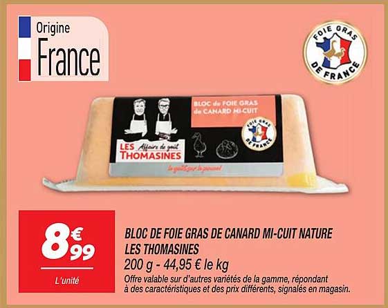 BLOC de FOIE GRAS DE CANARD MI-CUIT NATURE LES THOMASINES