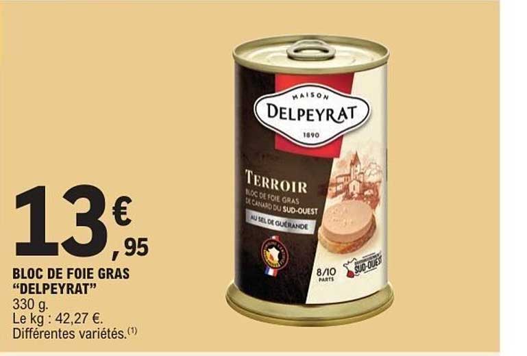 BLOC DE FOIE GRAS "DELPEYRAT"