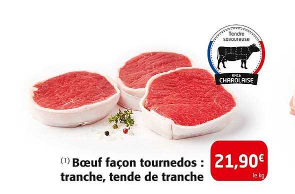 Boeuf façon tournedos : tranche, tende de tranche