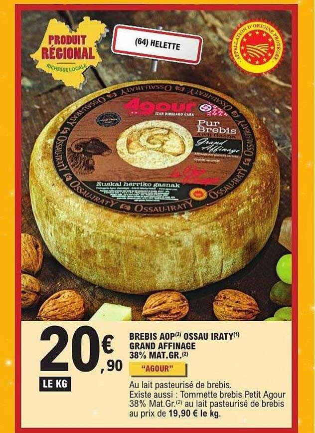Brebis AOP Ossau Iraty Grande Affinage 38% Mat. Gr.