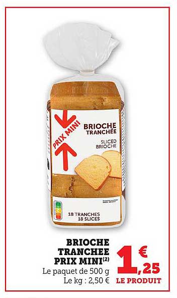 BRIOCHE TRANCHEE PRIX MINI