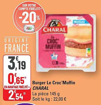 Burger Le Croc’Muffin CHARAL