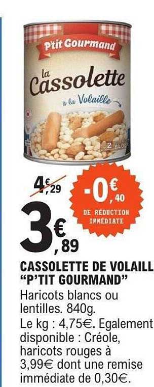 CASSOLETTE DE VOLAILL 'P'TIT GOURMAND'