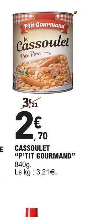 CASSOULET "P'TIT GOURMAND"