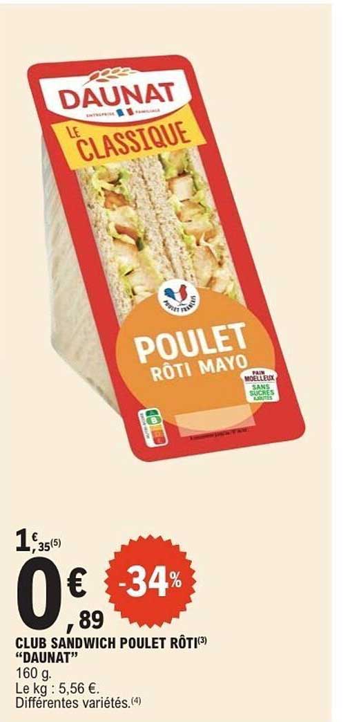 CLUB SANDWICH POULET ROTI "DAUNAT"
