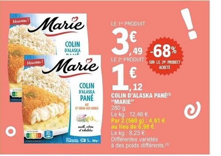 COLIN D’ALASKA PANÉ "MARIE"