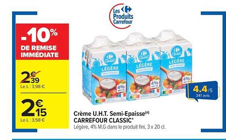 Crème U.H.T. Semi-Epaisses CARREFOUR CLASSIC'