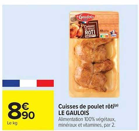 Cuisses de poulet rôti(P) LE GAULOIS
