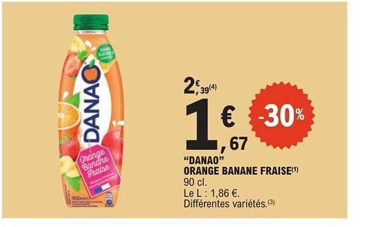 "DANAO" ORANGE BANANE FRAISE