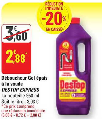 Déboucheur Gel épais à la soude DESTOP EXPRESS