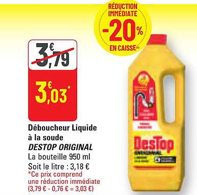 Déboucheur Liquide à la soude DESTOP ORIGINAL
