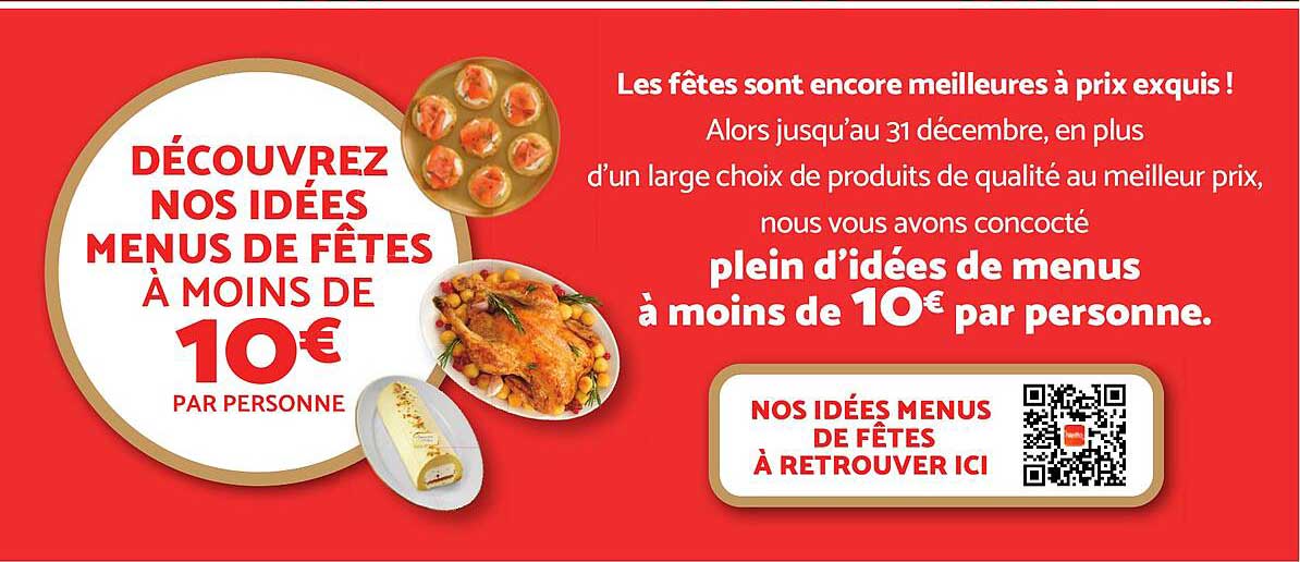 DÉCOUVREZ NOS IDÉES MENUS DE FÊTES À MOINS DE 10€ PAR PERSONNE