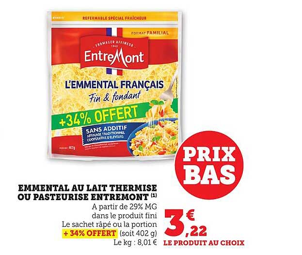 Emmental au lait thermisé ou pasteurisé Entremont