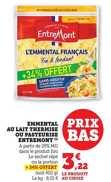 EMMENTAL AU LAIT THERMISÉ OU PASTEURISÉ ENTREMONT