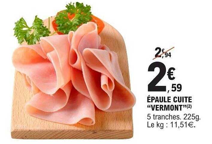 ÉPAULE CUITE "VERMONT"