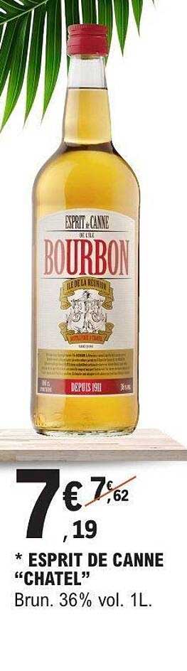 * ESPRIT DE CANNE "CHATEL"