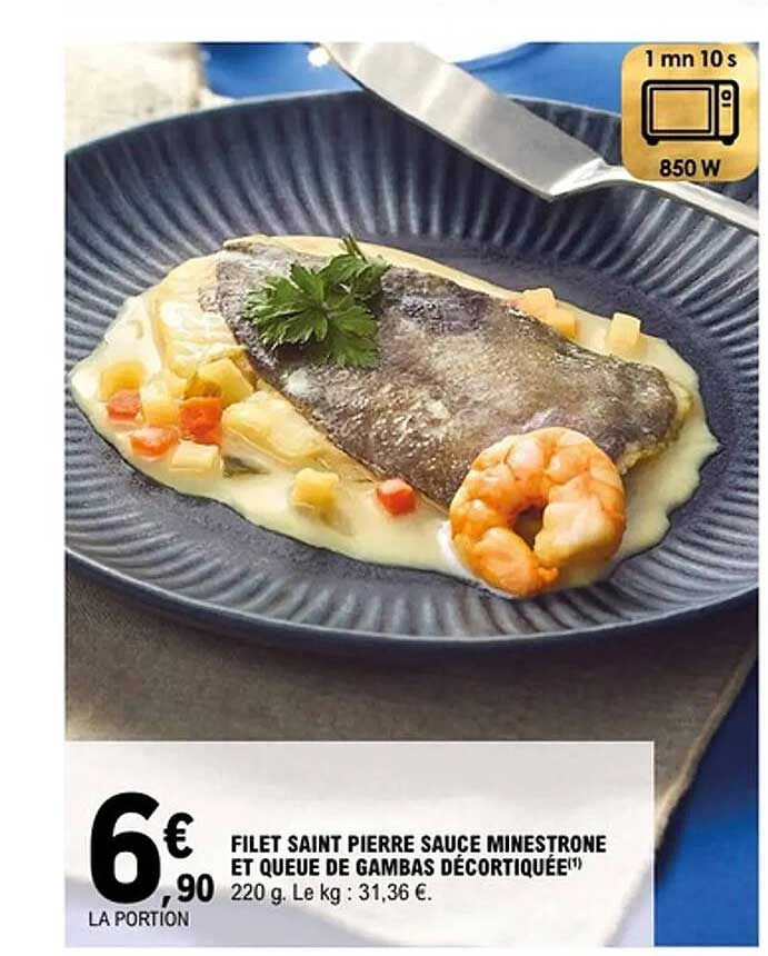 FILET SAINT PIERRE SAUCE MINESTRONE ET QUEUE DE GAMBAS DÉCORTIQUÉE