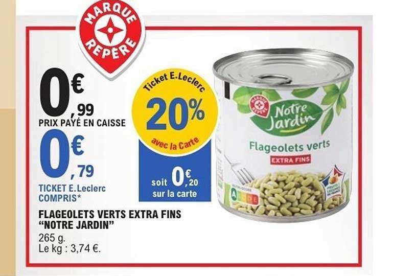 FLAGEOLETS VERTS EXTRA FINS "NOTRE JARDIN"