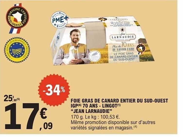 FOIE GRAS DE CANARD ENTIER DU SUD-OUEST IGP 70 ANS - LINGOT "JEAN LARNAUDIE"