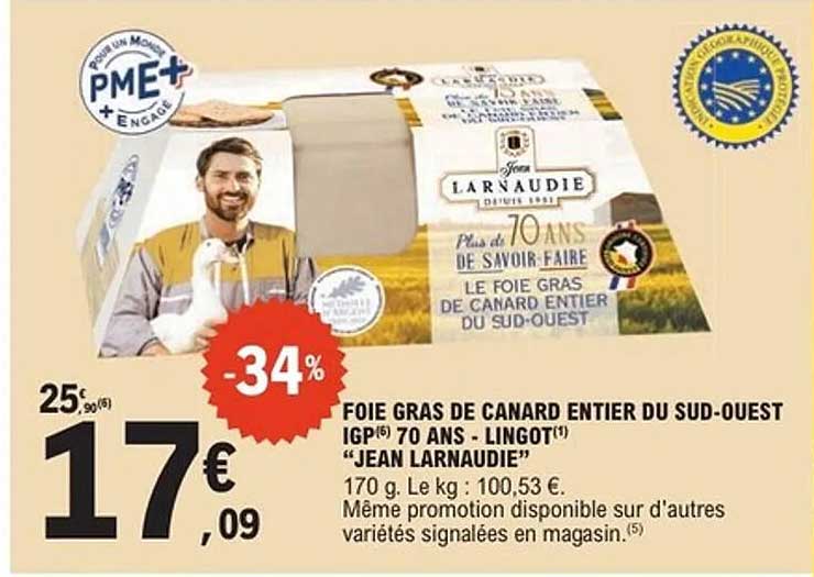 FOIE GRAS DE CANARD ENTIER DU SUD-OUEST IGP(6) 70 ANS - LINGOT(1) "JEAN LARNAUDIE"