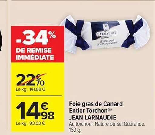 Foie gras de Canard Entier Torchon(n) JEAN LARNAUDIE