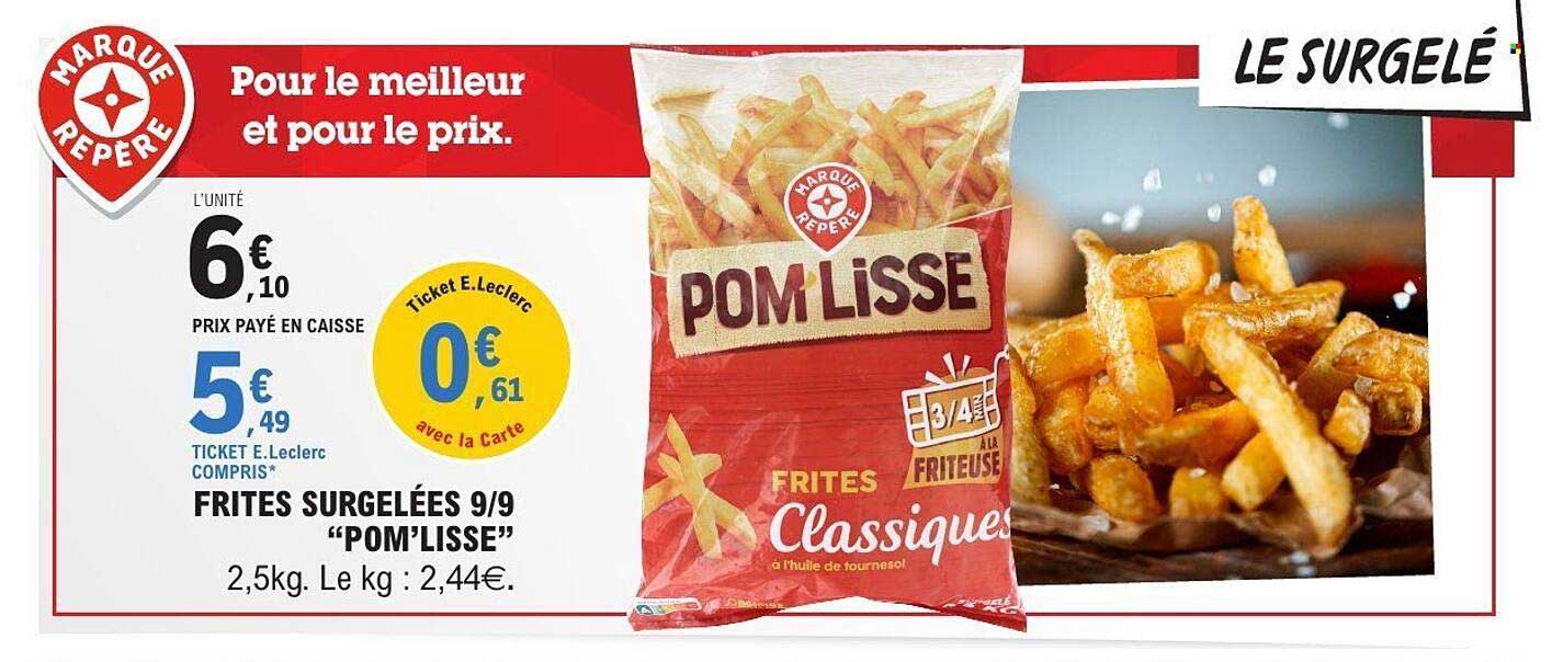 FRITES SURGELÉES 9/9 "POM'LISSE"