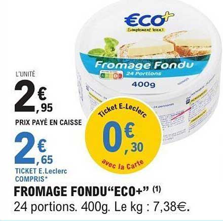 FROMAGE FONDU "ECO+"