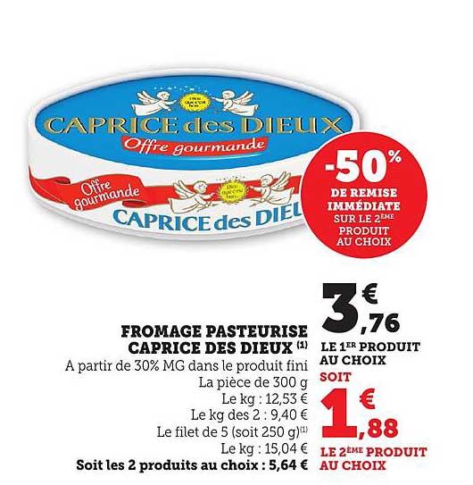 FROMAGE PASTEURISE CAPRICE DES DIEUX