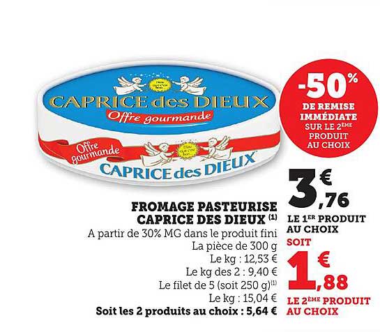 FROMAGE PASTEURISE CAPRICE DES DIEUX