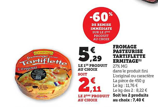 FROMAGE PASTEURISE TARTIFLETTE ERMITAGE