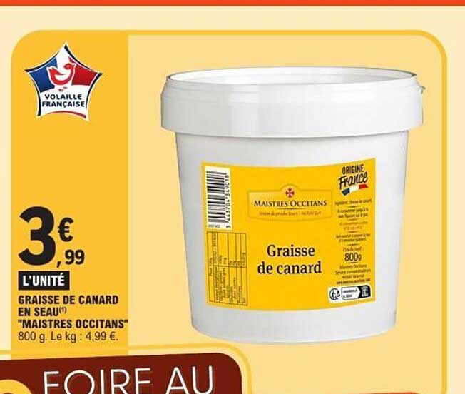 GRAISSE DE CANARD EN SEAU "MAISTRES OCCITANS"