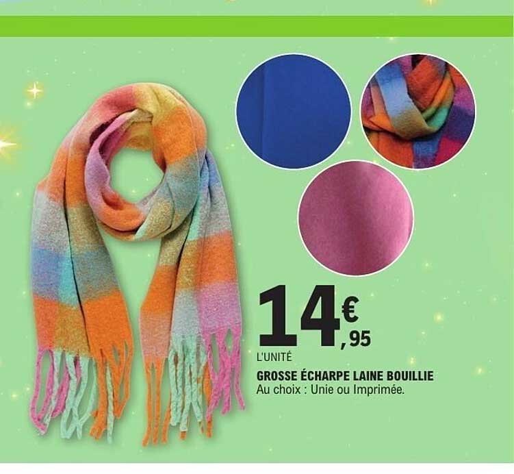 GROSSE ÉCHARPE LAINE BOUILLIE