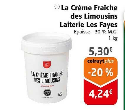 La Crème Fraîche des Limousins Laiterie Les Fayes
