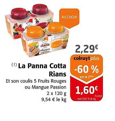 La Panna Cotta Rians et son coulis 5 Fruits Rouges ou Mangue Passion