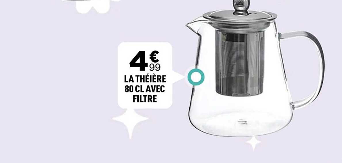 LA THÉIÈRE 80 CL AVEC FILTRE