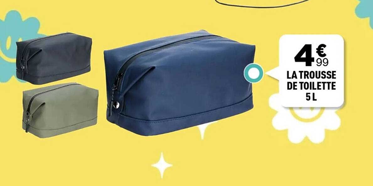 LA TROUSSE DE TOILETTE 5 L