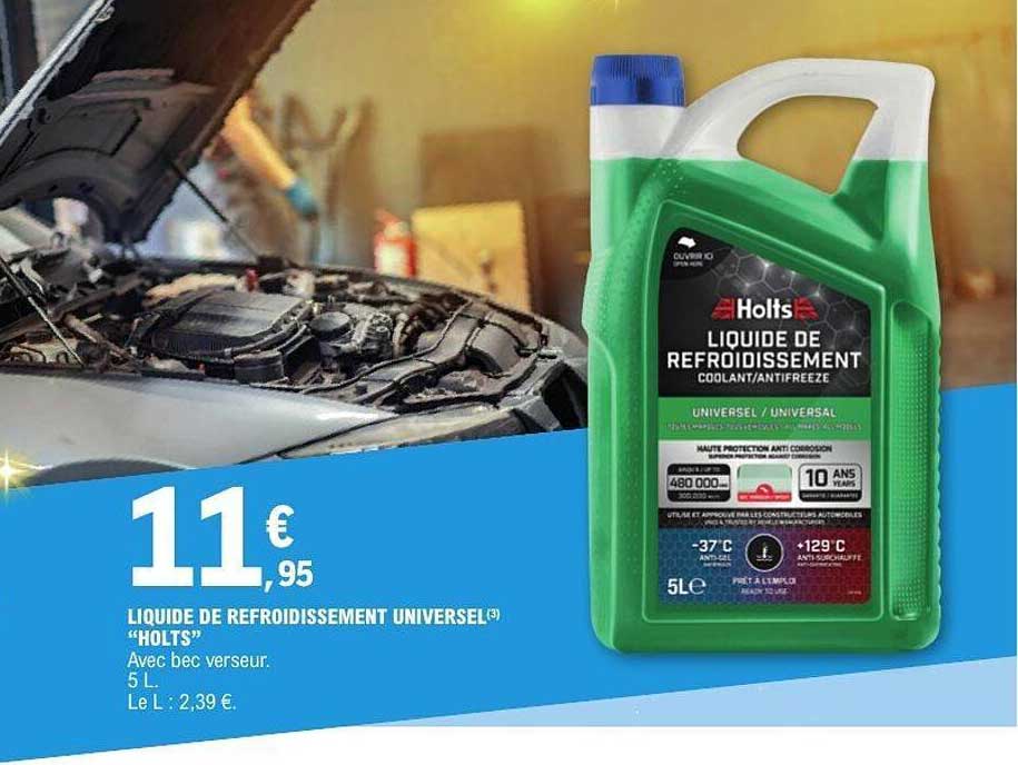 LIQUIDE DE REFROIDISSEMENT UNIVERSEL® "HOLTS"