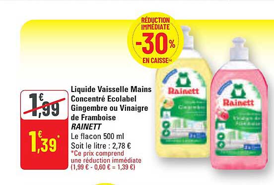 Liquide Vaisselle Mains Concentré Ecolabel Gingembre ou Vinaigre de Framboise