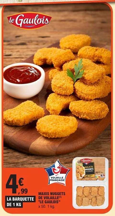 MAXIS NUGGETS DE VOLAILLE "LE GAULOIS"
