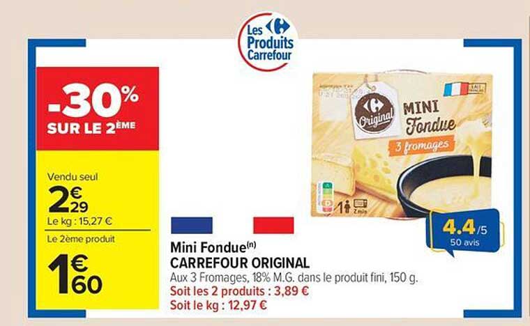 Mini Fondue(n) CARREFOUR ORIGINAL Aux 3 Fromages