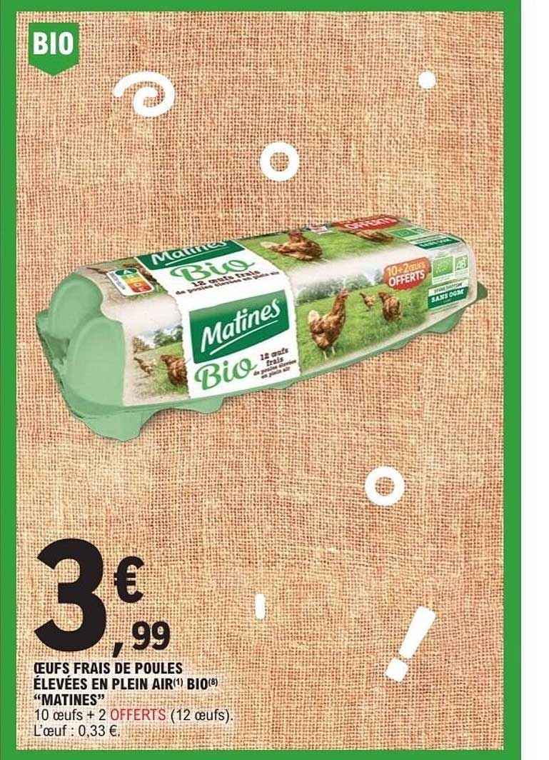 Œufs frais de poules élevées en plein air BIO Matines